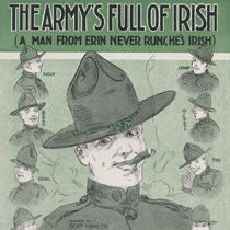 Sheet Music of the Irish in World War I Sheet Music of the Irish in World War I